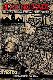 Taring Padi: praktik budaya radikal di Indonesia