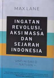 Ingatan revolusi, aksi massa dan sejarah Indonesia