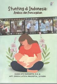 Stunting di Indonesia: analisis dan pencegahan