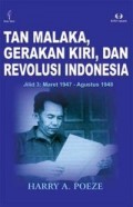 Tan Malaka,Gerakan Kiri,dan Revolusi Indonesia Jilid 3:Maret 1947-Agustus 1948