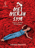 Mei Merah 1998 Kala Arwah Berkisah