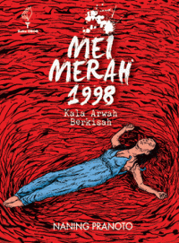 Mei Merah 1998 Kala Arwah Berkisah