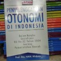 Peyelenggaraan Otonomi di Indonesia