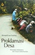 Proklamasi Desa : Kerangka Kebijakan dan Kisah Keberhasilan