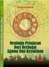 Menimba pelajaran dari berbagai agama dan keyakinan