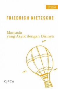 Manusia yang Asyik dengan Dirinya