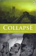 Collapse: Runtuhnya Peradaban-Peradaban Dunia