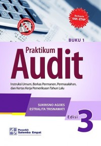Praktikum Audit (Instruksi Umum, Berkas Permanen, Permasalahan, dan Kertas Kerja Pemeriksaan Tahun Lalu) BUKU 1