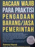 Bacaan Wajib Para Praktisi Pengadaan Barang/Jasa Pemerintah