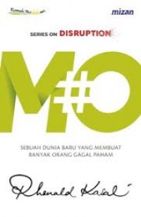 #MO: Sebuah Dunia Baru yang Membuat Banyak orang Gagal Paham