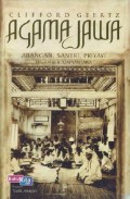 Agama Jawa (Abangan,Santri,Priyayi dalam Kebudayaan Jawa)