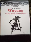 Wayang asal usul, filsafat & masa depannya
