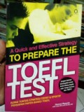 A Quick and Effective Strategy To Prepare The TOEFL TEST :Kupas Tuntas Strategi Cepat & Efektif Persiapan Paper-Based Toefl