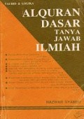 Al-Qur'an Dasar Tanya Jawab Ilmiah