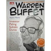 An Illustrated Biography Warren Buffett : Investor Paling Sukses Dunia