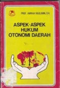 Aspek-Aspek Hukum Otonomi Daerah
