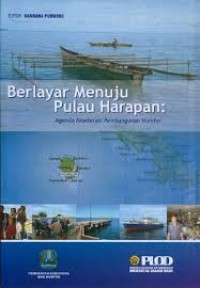 Berlayar Menuju Pulau Harapan