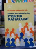 Beberapa Teori Sosiologi Tentang STRUKTUR MASYARAKAT