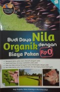 Budi Daya Nila Organik dengan Biaya Pakan Rp 0