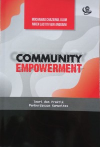 COMMUNITY EMPOWERMENT Teori dan Praktik Pemberdsayaan Komunitas