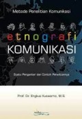 ETNOGRAFI KOMUNIKASI suatu pengantar dan contoh penelitiannya