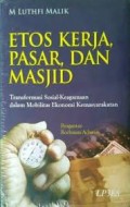 Etos Kerja, Pasar, Dan Masjid