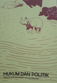 Hukum Dan Politik Regulasi Yang Memuliakan Martabat Manusia  (Panggungharjo)