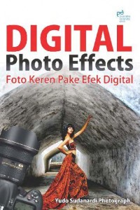 Digital Photo Effects,Foto Keren Pake Efek Digital