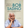 Inspirasi & Motivasi Bob Sadino