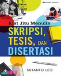 Kiat Jitu Menulis Skripsi, Tesis, Dan Disertasi