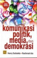 Komunikasi Politik ,Media,dan Demokrasi Edisi Kedua