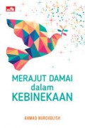 Merajut Damai Dalam Kebhinekaan