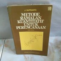 METODE RAMALAN KUANTITATIF UNTUK PERENCANAAN