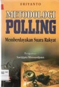 METODOLOGI POLLING Memberdayakan Suara Rakyat