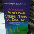 Managemen Penulisan Skripsi, Tesis, Dan Disertasi