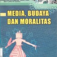 Media, Budaya Dan Moralitas