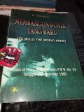 Membangun Dunia Yang Baru