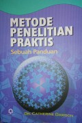 Metode Penelitian Praktis Sebuah Panduan