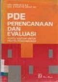PDE Perencanaan Dan Evaluasi suatu Sistem untuk proyek pembangunan