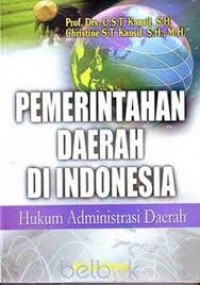 PEMERINTAHAN DAERAH DI INDONESIA Hukum Administrasi Daerah