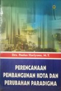 Perencanaan Pembangunan kota dan Perubahan Paradigma
