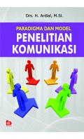 Paradigma dan Model Penelitian Komunikasi