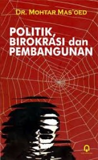 Politik Birokrasi Dan Pembangunan