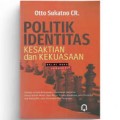 Politik Identitas: Kesaktian dan Kekuasaan