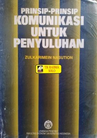 Prinsip-Prinsip Komunikasi Untuk Penyuluhan