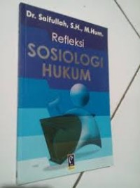 Refleksi Sosiologi Hukum