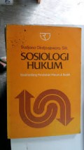 Sosiologi Hukum (Studi Tentang Perubahan Hukum & Sosial)