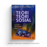 TEORI-TEORI SOSIAL Observasi Kritis Terhadap Para Filosof Terkemuka