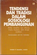 Tendensi dan Tradisi Dalam Sosiologi Pembangunan