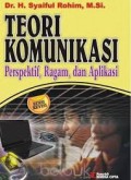 Teori Komunikasi.Perspektif,Ragam,dan Aplikasi Edisi Revisi